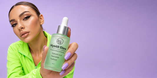 Why Glow Serum? Discover the Power of Hysell Glow Serum